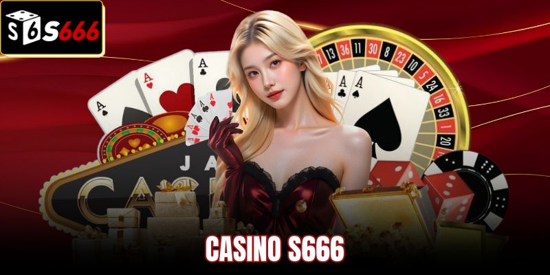 Casino S666