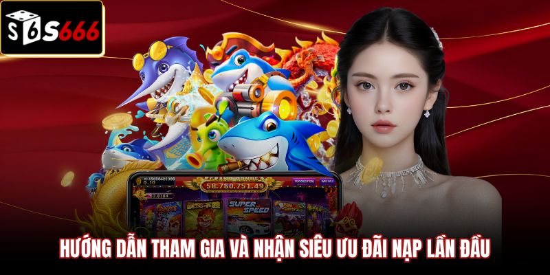 Thao tác nhận ưu đãi tân thủ sảnh bắn cá đổi thưởng